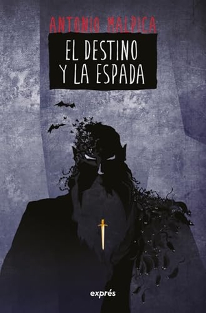 Malpica, Antonio. El Destino Y La Espada / The Destiny and the Sword. Editorial Oceano de Mexico, 2026.