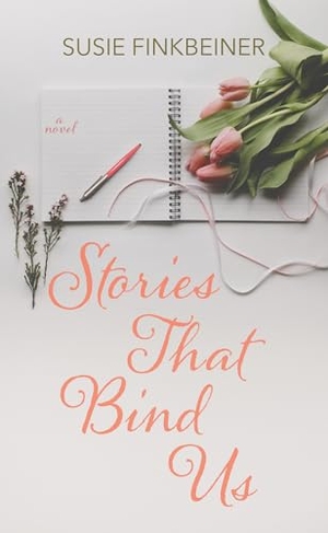 Finkbeiner, Susie. Stories That Bind Us. Center Point, 2020.
