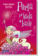 Perla y el hada del baile