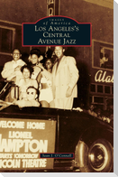 Los Angeles's Central Avenue Jazz