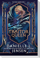 The Traitor Queen