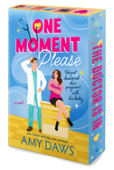 One Moment Please