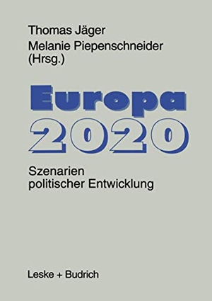 Piepenschneider, Melanie / Thomas Jäger (Hrsg.). Europa 2020 - Szenarien politischer Entwicklungen. VS Verlag für Sozialwissenschaften, 1997.