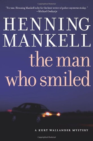 Mankell, Henning. The Man Who Smiled. The New Press, 2006.