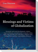 Blessings and Victims of Globalization