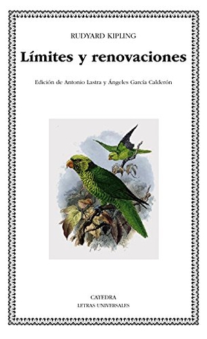 Kipling, Rudyard. Límites y renovaciones. Ediciones Cátedra, 2015.