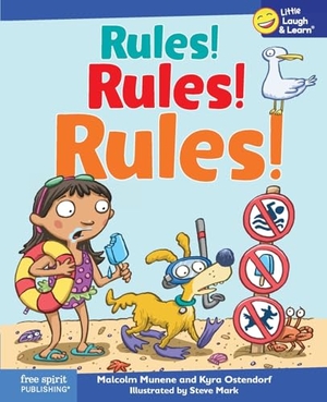 Munene, Malcolm / Kyra Ostendorf. Rules! Rules! Rules!. Free Spirit Publishing, 2023.