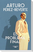 El Problema Final / The Final Problem