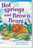 Hot Springs and Brown Bears