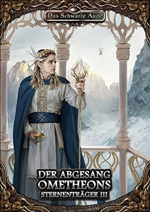 Hladek, Dominic / Hoch, Nikolai et al. DSA5 - Sternenträger 3 - Der Abgesang Ometheons. Ulisses Spiel & Medien, 2022.