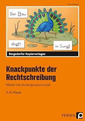 Hohmann, Karin. Knackpunkte der Rechtschreibung 2 - Wörter mit ch/ck/qu/sch/x/V (3. und 4. Klasse). Persen Verlag i.d. AAP, 2011.