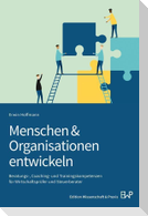 Menschen & Organisationen entwickeln