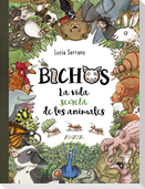 Bichos : la vida secreta de los animales