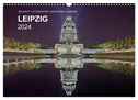 Leipzig - Fotografiert bei Nacht von Michael Allmaier (Wandkalender 2024 DIN A3 quer), CALVENDO Monatskalender