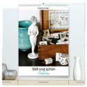 Still und schön Stillleben (hochwertiger Premium Wandkalender 2024 DIN A2 hoch), Kunstdruck in Hochglanz