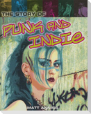 The Story of Punk and Indie