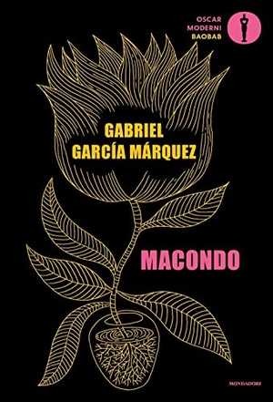 García Márquez, Gabriel. Macondo. Mondadori, 2022.