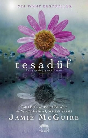 Mcguire, Jamie. Tesadüf. Yabanci Yayinevi, 2015.