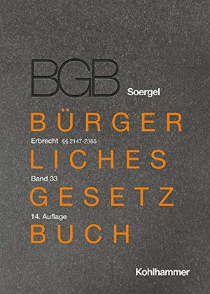 Beck, Lisa / Becker, Peter et al. Bürgerliches Gesetzbuch mit Einführungsgesetz und Nebengesetzen (BGB). Band 33, Erbrecht 2: §§ 2147-2385. Kohlhammer W., 2021.
