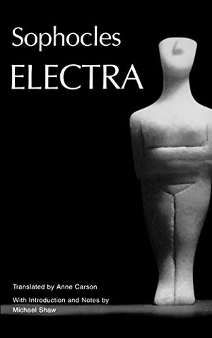 Sophocles. Electra. Oxford University Press, 2001.