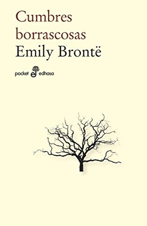 Brontë, Emily. Cumbres borrascosas. Editora y Distribuidora Hispano Americana, S.A., 2020.