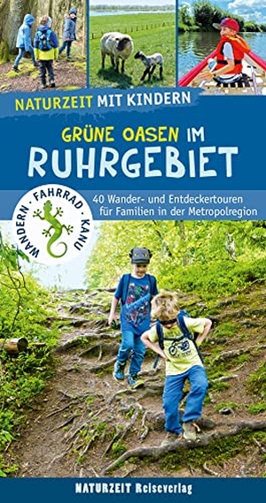 Dickmann, Natalie. Naturzeit mit Kindern: Grüne Oasen im Ruhrgebiet - 40 Wander- und Entdeckertouren für Familien in der Metropolregion. Naturzeit Reiseverlag, 2021.