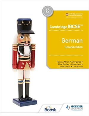 Affum, Mariela / Bates, Amy et al. Cambridge IGCSE(TM) German Student Book. Hodder Education Group, 2019.