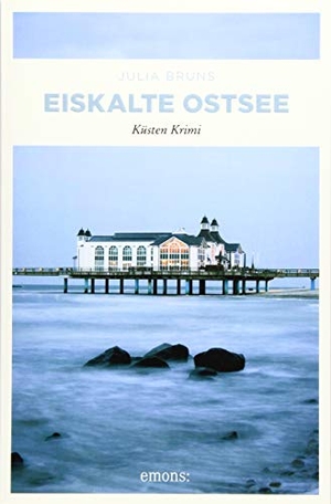 Bruns, Julia. Eiskalte Ostsee - Küsten Krimi. Emons Verlag, 2019.
