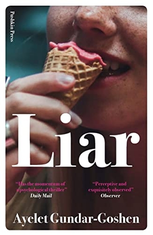 Gundar-Goshen, Ayelet. Liar. Pushkin Press IWUK, 2020.