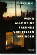 Wenn alle deine Freunde vom Felsen springen