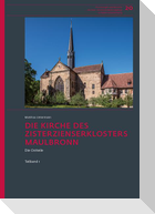 Die Kirche des Zisterzienserklosters Maulbronn