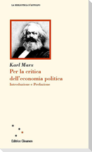Per la critica dell'economia politica. Introduzione e Prefazione