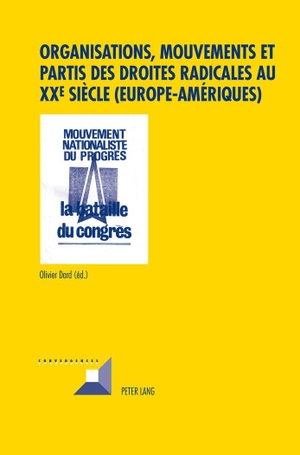 Dard, Olivier (Hrsg.). Organisations, mouvements et partis des droites radicales au XXe siècle (Europe¿Amériques). Peter Lang, 2015.