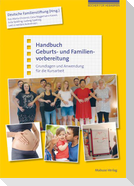 Handbuch Geburts- und Familienvorbereitung