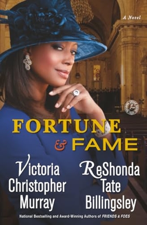 Murray, Victoria Christopher / Reshonda Tate Billingsley. Fortune & Fame. Simon & Schuster, 2014.