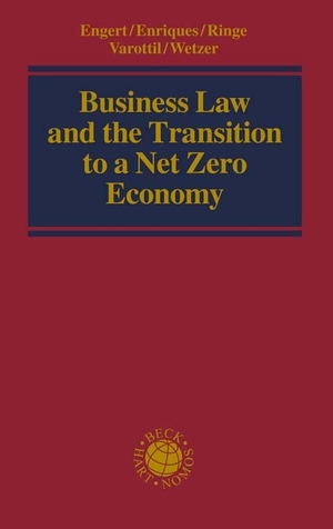 Engert, Andreas / Luca Enriques et al (Hrsg.). Business Law and the Transition to a Net Zero Economy. C.H. Beck, 2021.