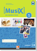 MusiX 1. Arbeitsheft 1B. Neuausgabe 2019. Ausgabe Deutschland, Klasse 6