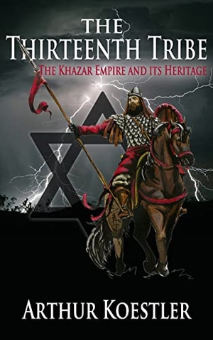 Koestler, Arthur. The Thirteenth Tribe - The Khazar Empire and its Heritage. Dauphin Publications, 2014.