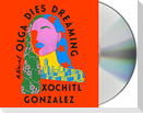 Olga Dies Dreaming