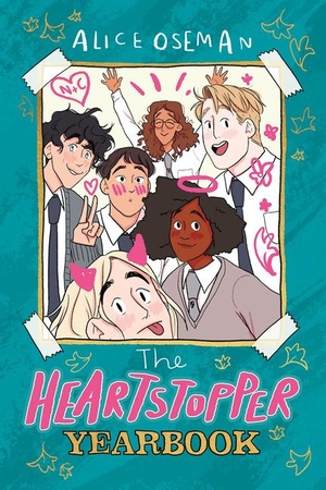 Oseman, Alice. The Heartstopper Yearbook. Scholastic Inc., 2022.