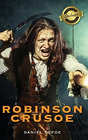 Defoe, Daniel. Robinson Crusoe (Deluxe Library Edition) (Illustrated). Engage Classics, 2020.