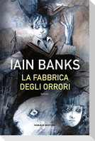 La fabbrica degli orrori