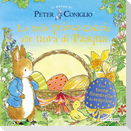 La mia prima caccia alle uova di Pasqua. Il mondo di Peter Coniglio