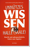 Unnützes Wissen Halle a. d. Saale