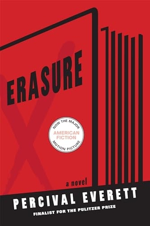 Everett, Percival. Erasure. Graywolf Press, 2011.