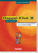 Doppel-Klick - Nordrhein-Westfalen. 9. Schuljahr. Arbeitsheft. Vorbereitung auf Klassenarbeiten und die zentralen Prüfungen