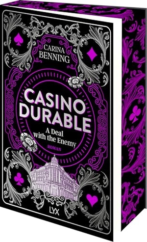 Benning, Carina. Casino Durable - A Deal with the Enemy - Mit wunderschönem Motivfarbschnitt in der Erstauflage. LYX, 2026.