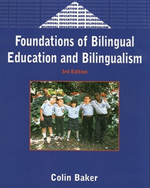 Baker, Colin. Foundations (3rd Ed.) of Bilingual Education and Bilingualism. Multilingual Matters Limited, 2001.