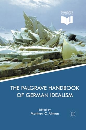 Altman, M. (Hrsg.). The Palgrave Handbook of German Idealism. Palgrave Macmillan UK, 2018.