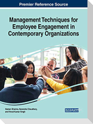 Management Techniques for Employee Engagement in Contemporary Organizations